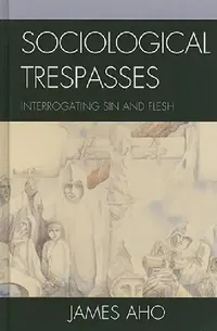 Buy Sociological Trespasses (English, James Aho) — BookShops.in