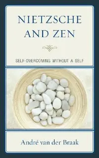 Buy Nietzsche and Zen (English, André Van Der Braak) — BookShops.in
