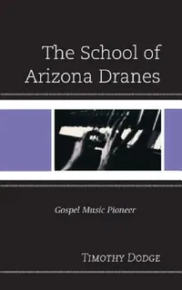 Buy School of Arizona Dranes (English, Timothy Dodge) — BookShops.in