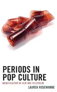 Buy Periods in Pop Culture (English, Lauren Rosewarne) — BookShops.in
