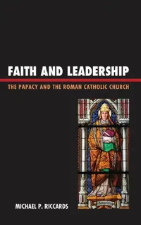 Buy Faith and Leadership (English, Michael P. Riccards) — BookShops.in