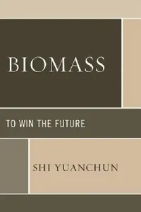 Buy Biomass (English, Shi Yuanchun) — BookShops.in