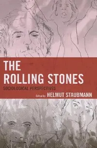 Buy Rolling Stones (English, Helmut Staubmann | Andrea Baker | Matteo Bortolini) — BookShops.in