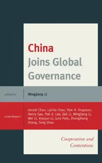 Buy China Joins Global Governance (English, Gerald Chan | Lai-Ha Chan | Yale Ferguson) — BookShops.in