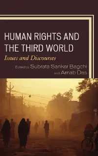 Buy Human Rights and the Third World (English, Subrata Sankar Bagchi | Arnab Das | Subrata Sankar Bagchi) — BookShops.in