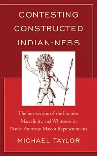 Buy Contesting Constructed Indian-ness (English, Michael Taylor) — BookShops.in