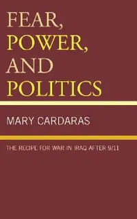 Buy Fear, Power, and Politics (English, Mary Cardaras) — BookShops.in