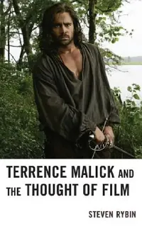 Buy Terrence Malick and the Thought of Film (English, Steven Rybin) — BookShops.in