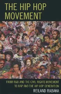 Buy Hip Hop Movement (English, Reiland Rabaka) — BookShops.in