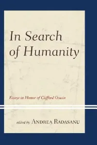 Buy In Search of Humanity (English, Andrea Radasanu | Ryan K. Balot | Timothy W. Burns) — BookShops.in