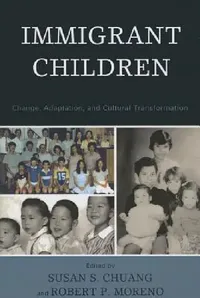 Buy Immigrant Children (English, Michele Adams | Lisa Baumwell | John W. Berry) — BookShops.in