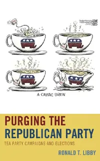 Buy Purging the Republican Party (English, Ronald T. Libby) — BookShops.in