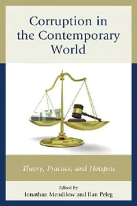 Buy Corruption in the Contemporary World (English, Jonathan Mendilow | Ilan Peleg | Robert G. Boatright) — BookShops.in