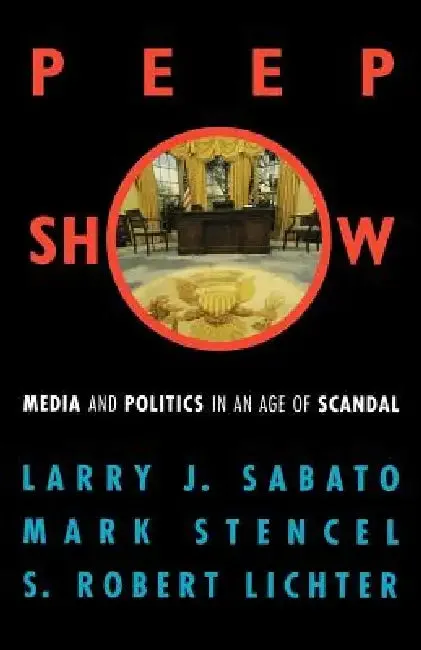 Peepshow (English, Larry J. Sabato | Mark Stencel | Robert S. Lichter)