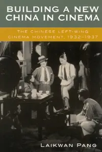 Buy Building a New China in Cinema (English, Laikwan Pang) — BookShops.in