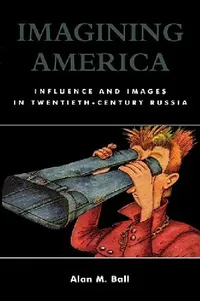 Buy Imagining America (English, Alan M. Ball) — BookShops.in