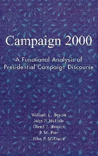 Buy Campaign 2000 (English, William L. Benoit | John P. McHale | Glenn J. Hansen) — BookShops.in