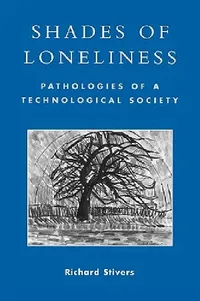 Buy Shades of Loneliness (English, Richard Stivers) — BookShops.in