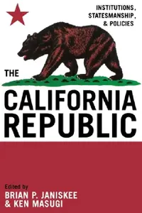 Buy California Republic (English, Brian P. Janiskee | Ken Masugi | Herman Belz) — BookShops.in