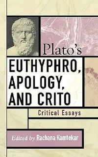 Buy Plato's Euthyphro, Apology, and Crito (English, Rachana Kamtekar | Mark McPherran | P. T. Geach) — BookShops.in