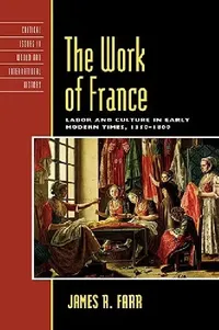 Buy Work of France (English, James R. Farr) — BookShops.in
