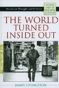 Buy World Turned Inside Out (English, James Livingston) — BookShops.in