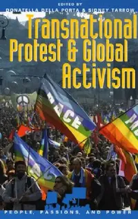 Buy Transnational Protest and Global Activism (English, Donatella Della Porta | Sidney Tarrow | W. Lance Bennett) — BookShops.in