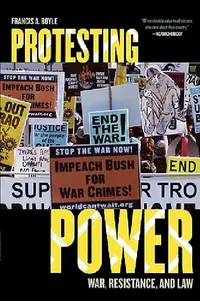 Buy Protesting Power (English, Francis A. Boyle) — BookShops.in
