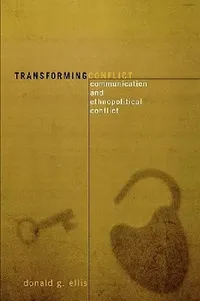 Buy Transforming Conflict (English, Donald G. Ellis) — BookShops.in