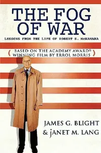 Buy The Fog of War (English, James G. Blight | Janet M. Lang) — BookShops.in