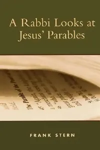 Buy Rabbi Looks at Jesus' Parables (English, Frank Stern) — BookShops.in