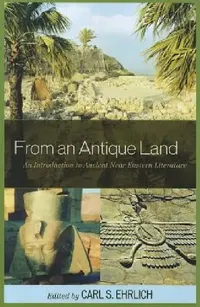 Buy From an Antique Land (English, Carl S. Ehrlich | Gary Beckman | Benjamin R. Foster) — BookShops.in