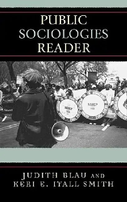 Public Sociologies Reader (English, Judith Blau | Michael Burawoy | Gerard Delanty)