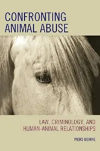 Buy Confronting Animal Abuse (English, Piers Beirne) — BookShops.in