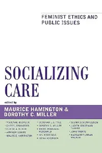 Buy Socializing Care (English, Joan Tronto | Nel Noddings | Eloise Buker) — BookShops.in