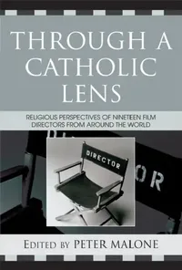 Buy Through a Catholic Lens (English, Peter Malone | Rose Pacatte | Greg Friedman) — BookShops.in