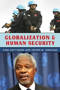 Buy Globalization and Human Security (English, Paul Battersby | Joseph M. Siracusa) — BookShops.in