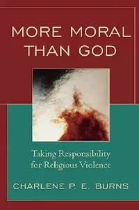 Buy More Moral than God (English, Charlene Burns) — BookShops.in