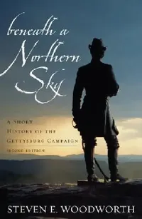 Buy Beneath a Northern Sky (English, Steven E. Woodworth) — BookShops.in