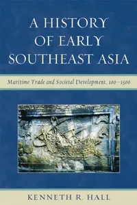 Buy History of Early Southeast Asia (English, Kenneth R. Hall) — BookShops.in