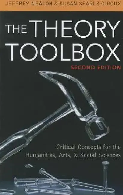 Theory Toolbox (English, Jeffrey T. Nealon | Susan Searls Giroux)