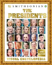 Buy The Presidents Visual Encyclopedia (English, DK) — BookShops.in