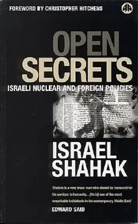 Buy Open Secrets: Israel Nuclear and Foreign Policies by Israel Shahak – Pluto Pr Hardcover – Political Science & Government — BookShops.in