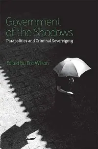 Buy Government of the Shadows (English, Eric Wilson) — BookShops.in