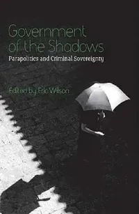 Buy Government of the Shadows (English, Eric Wilson) — BookShops.in
