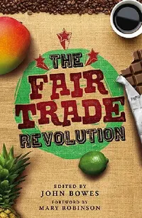 Buy The Fair Trade Revolution (English, John Bowes) — BookShops.in