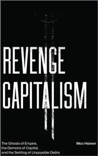 Buy Revenge Capitalism (English, Max Haiven) — BookShops.in