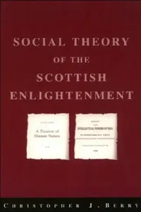 Buy The Social Theory of the Scottish Enlightenment (English, Christopher J. Berry) — BookShops.in