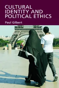 Buy Cultural Identity and Political Ethics (English, Paul Gilbert) — BookShops.in
