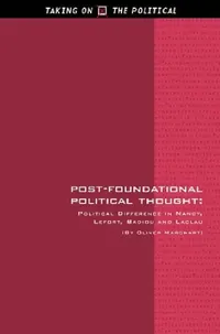 Buy Post-Foundational Political Thought (English, Oliver Marchart) — BookShops.in